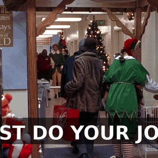 JUST DO YOUR JOB.