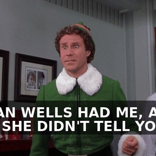 SUSAN WELLS HAD ME, AND-- AND SHE DIDN'T TELL YOU,