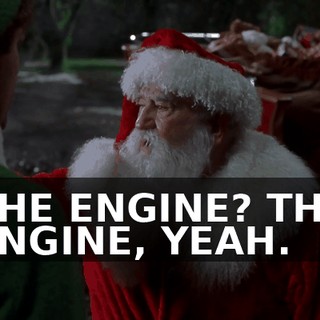 THE ENGINE? THE ENGINE, YEAH.