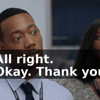 -All right. -Okay. Thank you.