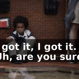 -I got it, I got it. -Uh, are you sure?