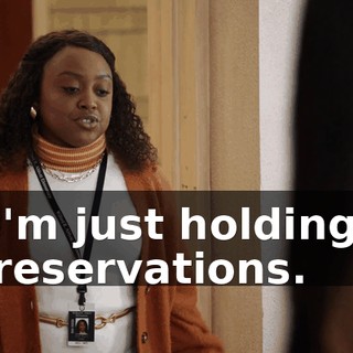 so I'm just holding off on reservations.