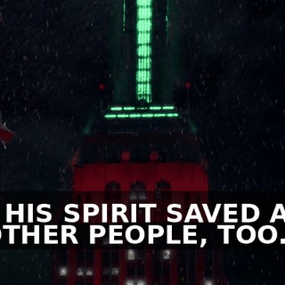 AND HIS SPIRIT SAVED A LOT OF OTHER PEOPLE, TOO.