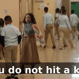 You do not hit a kid.
