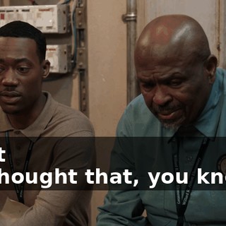 I just -- I thought that, you know...