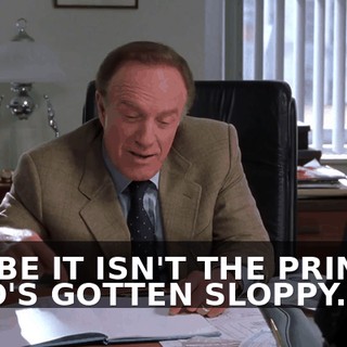 MAYBE IT ISN'T THE PRINTER WHO'S GOTTEN SLOPPY.