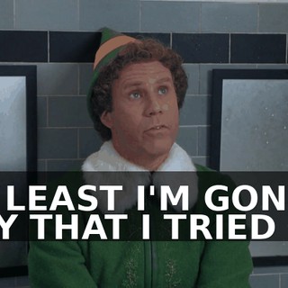 ♪ AT LEAST I'M GONNA SAY THAT I TRIED ♪