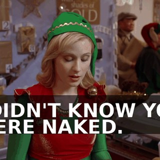 I DIDN'T KNOW YOU WERE NAKED.
