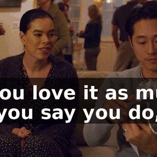 If you love it as much as you say you do,