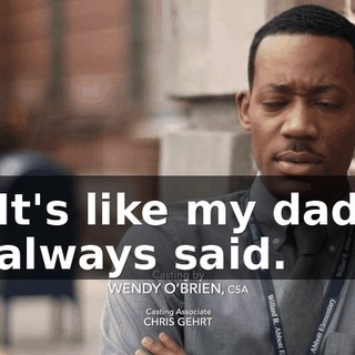 It's like my dad always said.