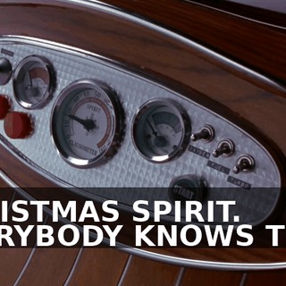 CHRISTMAS SPIRIT. EVERYBODY KNOWS THAT.