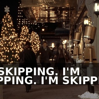 I'M SKIPPING. I'M SKIPPING. I'M SKIPPING.