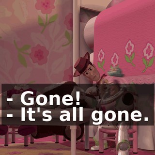 - Gone! - It's all gone.