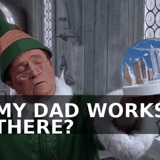 MY DAD WORKS THERE?