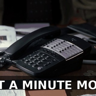 NOT A MINUTE MORE.