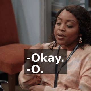 -Okay. -O.