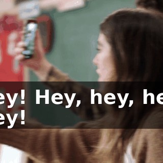 Hey! Hey, hey, hey. Hey!