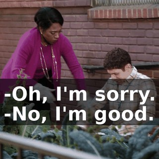 -Oh, I'm sorry. -No, I'm good.