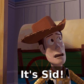 It's Sid!