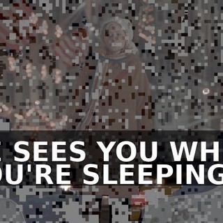 ♪ HE SEES YOU WHEN YOU'RE SLEEPING ♪