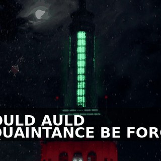 ♪ SHOULD AULD ACQUAINTANCE BE FORGOT ♪