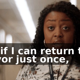 so if I can return the favor just once,
