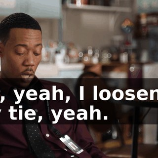Oh, yeah, I loosened my tie, yeah.