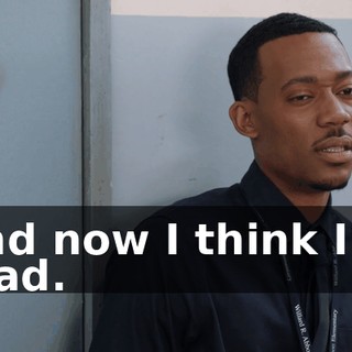and now I think I'm mad.