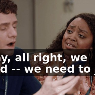 Okay, all right, we need -- we need to just