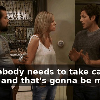 Somebody needs to take care of Mac, and that's gonna be me,