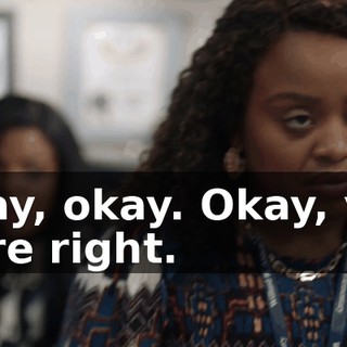 Okay, okay. Okay, you were right.
