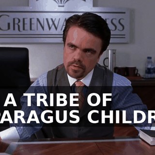 UH, A TRIBE OF ASPARAGUS CHILDREN,