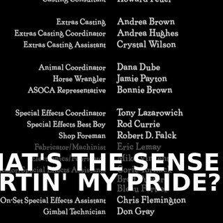 ♪ WHAT'S THE SENSE OF HURTIN' MY PRIDE? ♪