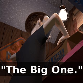 "The Big One."