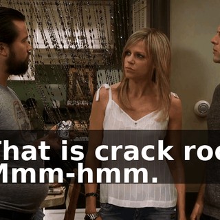 - That is crack rock. - Mmm-hmm.
