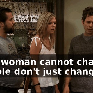 This woman cannot change. People don't just change.