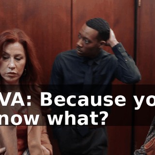 AVA: Because you know what?