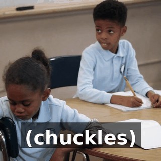 (chuckles)