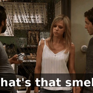 What's that smell?