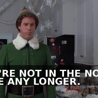 YOU'RE NOT IN THE NORTH POLE ANY LONGER.