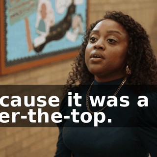 because it was a bit over-the-top.