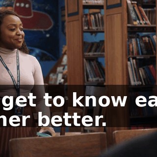 to get to know each other better.