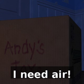 I need air!