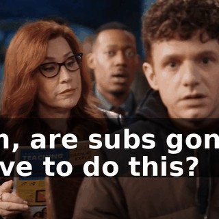 Um, are subs gonna have to do this?