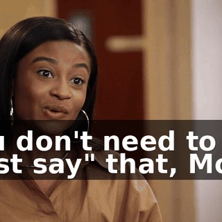 You don't need to "just say" that, Mom.