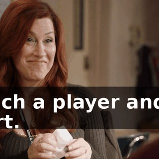 Such a player and a flirt.