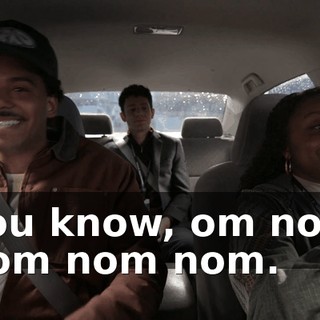 You know, om nom nom nom nom.