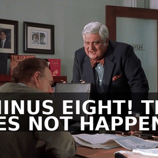 A MINUS EIGHT! THAT DOES NOT HAPPEN!