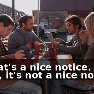 - That's a nice notice. - No, it's not a nice notice.