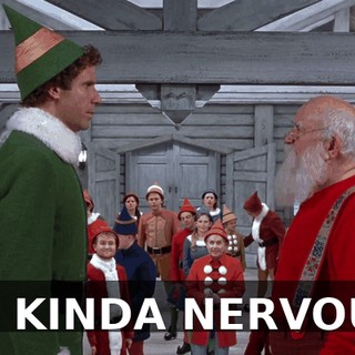 I'M KINDA NERVOUS.